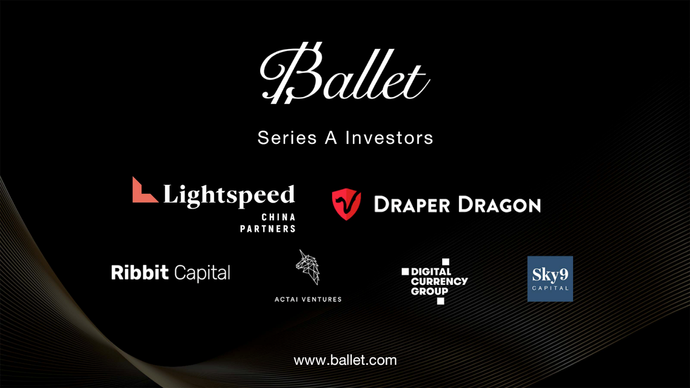 Ballet’s Series A Announcement