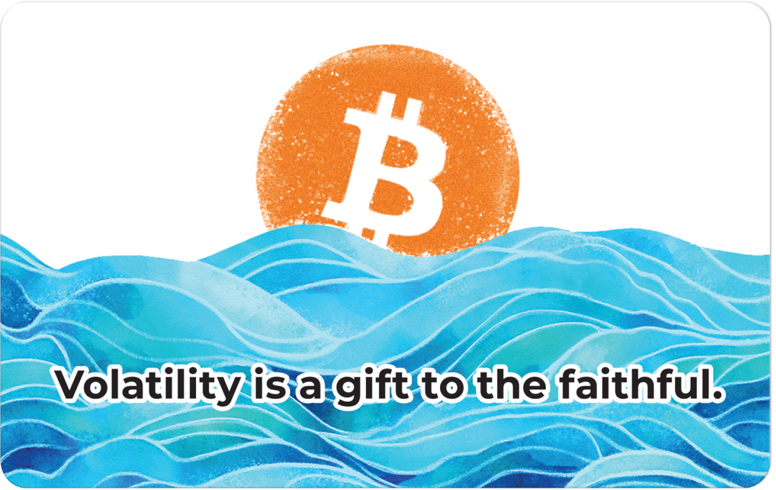 Ballet Card of the Week - Volatility is a gift to the faithful