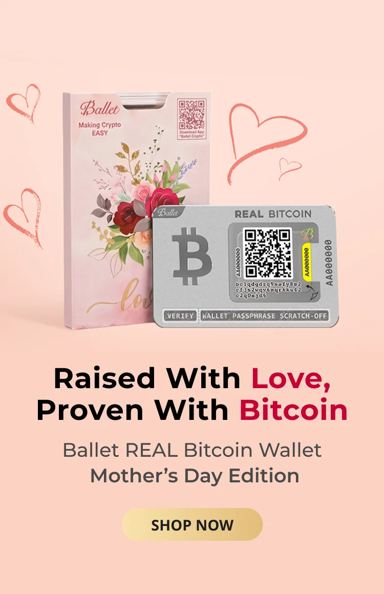Ballet REAL Bitcoin Wallet Mother's Day Edition
